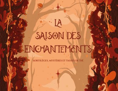 La Saison des Enchantements
